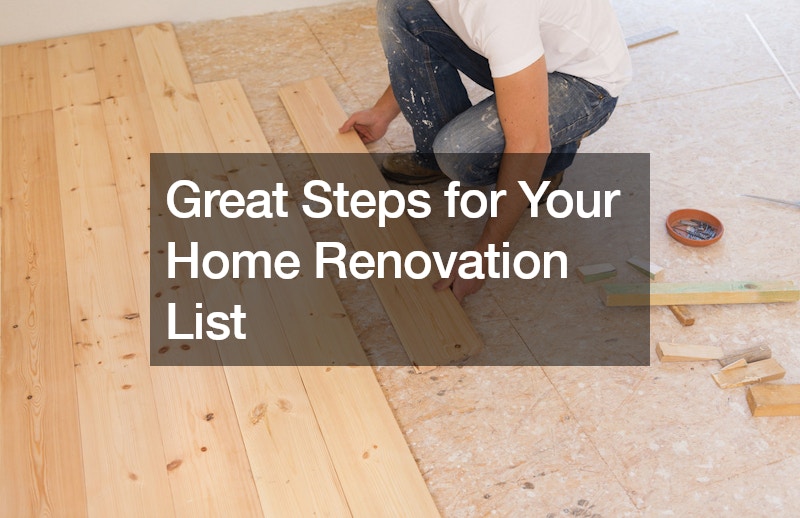 Great Steps for Your Home Renovation List